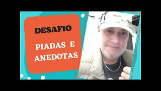 PIADAS E ANEDOTAS - O DESAFIO - #shorts
