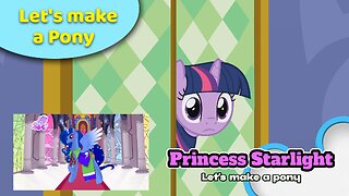 Miss Pony princess Starlight vs Mane🦄👑 Let's make a pony