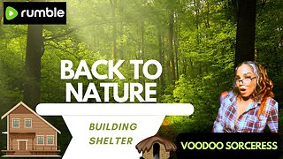 Back to nature: building shelter