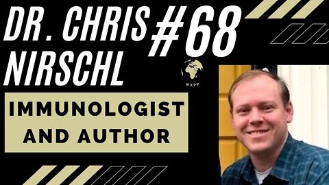Dr. Chris Nirschl (Immunologist, Author, and Regular) #68 #podcast