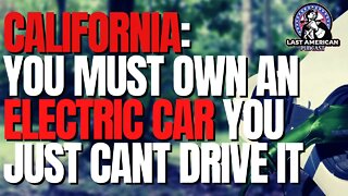 CALIFORNIA STOPS CITIZENS FROM CHARGING THEIR CARS