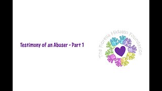 Testimony of an Abuser - Part 1