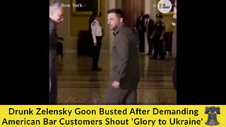 Drunk Zelensky Goon Busted After Demanding American Bar Customers Shout 'Glory to Ukraine'