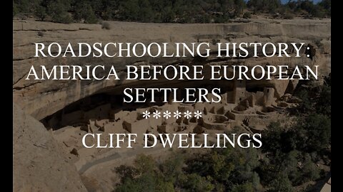 Mesa Verde Cliff Dwellings | Roadschooling History | Full-Time Travel Family