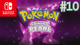 Pokemon Shining Pearl (Switch, 2021) Longplay - Fragmented Part 10 (No Commentary)