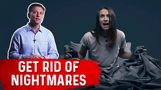 How To Stop Nightmares With Nutrition – Dr.Berg