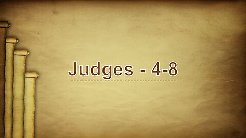 The Book of Judges 4-9