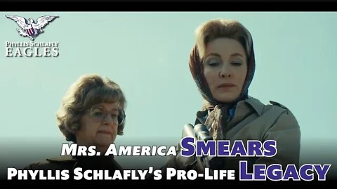 FACT CHECK: Mrs. America Smears Phyllis Schlafly's Pro-Life Legacy