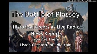 The Battle of Plassey - You Are There