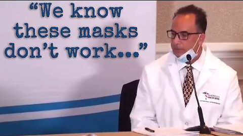 ''We know these masks don't work ...''