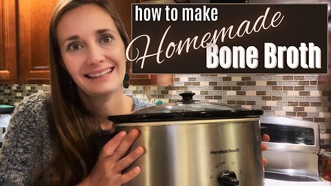 Making Bone Broth | Chicken or Turkey Broth in a Slow Cooker