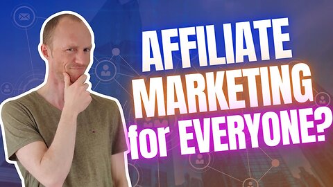 Can Anyone Do Affiliate Marketing? (Yes, BUT…)