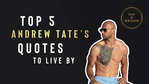 TOP 5 ANDREW TATE'S QUOTES TO LIVE BY