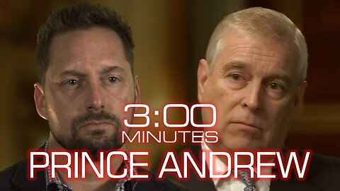 3 Minutes: Interview with Prince Andrew
