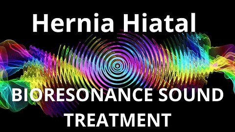 Hernia Hiatal _ Sound therapy session _ Sounds of nature