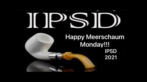 Happy Meerschaum Monday: YTPC IPSD 2021 Week