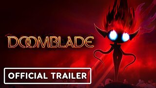 Doomblade - Official Release Date Trailer