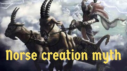 Norse Creation Myth.