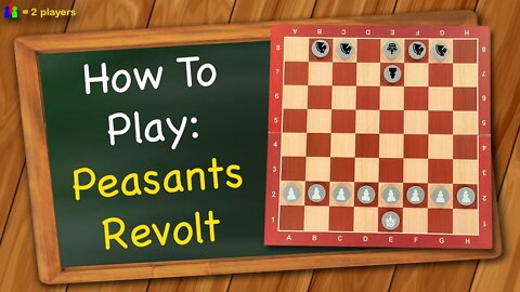 How to play Peasants Revolt (Chess)