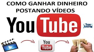 Como Ganhar Dinheiro no Youtube