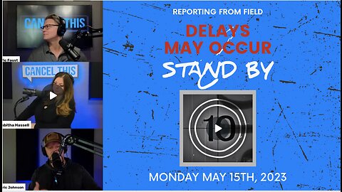 May 15th - Reporting Remote! Stand by if we don't begin right at 8:00.