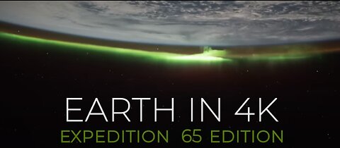 Earth from Space in 4K – Expedition 65 Edition