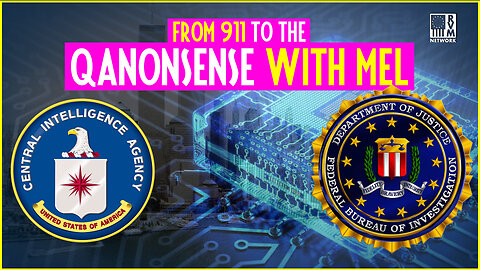 The FBI CIA Connection To 9/11 And The Qanonsense