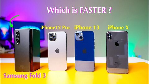 iPhone13 vs iPhone12 pro vs iPhone X vs Samsung Z Fold3 - Speed Test