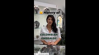 History about Colombian emeralds and different origin quality examples