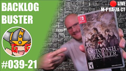 [Switch] Backlog Buster #39-021 | Octopath Traveler