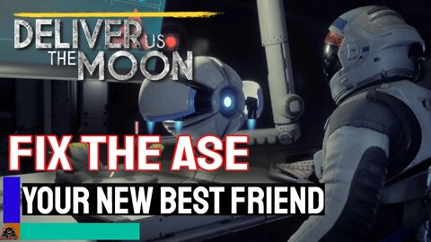 How to repair the ASE // Deliver Us the Moon