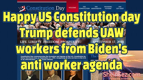 Happy US Constitution day,Trump defends UAW workers from Biden's anti worker agenda-SheinSez 295