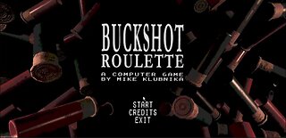 A game of luck they won't allow in a Casino - Buckshot Roulette