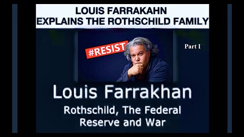 Louis Farrakahn Explains Rothschild Family Federal Reserve and World War I And World War II Part 1