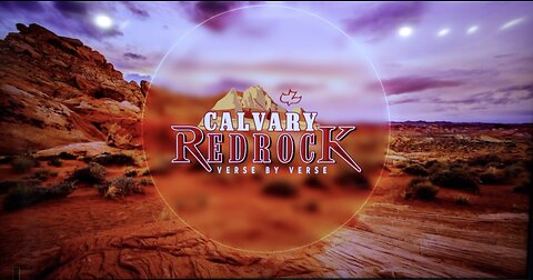 Red Rock Calvary Chappel - Las Vegas - 1-15-23