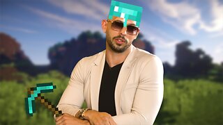 If Andrew Tate Plays Minecraft