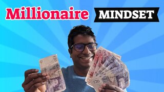 Millionaire Mindset | Changing your mindset about Money