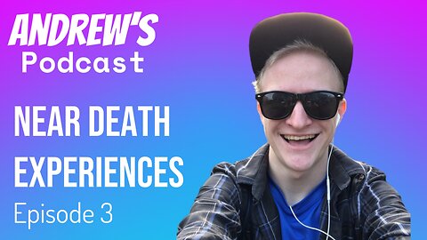 Near Death Experiences w/ David, Margaret, Halle, Dylan, Devyn