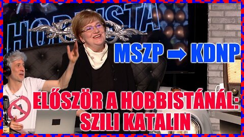 MSZP ➡︎ KDNP. Először a Hobbistánál: Szili Katalin - Politikai Hobbista 23-04-15/2.