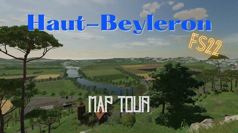 Haut-Beyleron / MapTour / FS22 / PC / LockNutz