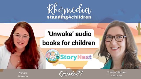 3 Secrets to Protecting Children in Un-Woke Audio Books