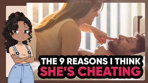 9 REASONS I Think My WIFE’S CHEATING | 2 Reddit Relationship Stories