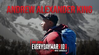 Andrew Alexander King | Everyday Warrior Podcast