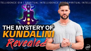 What Is Kundalini? // Spiritual Intelligence 014