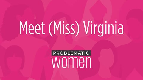 Meet (Miss) Virginia