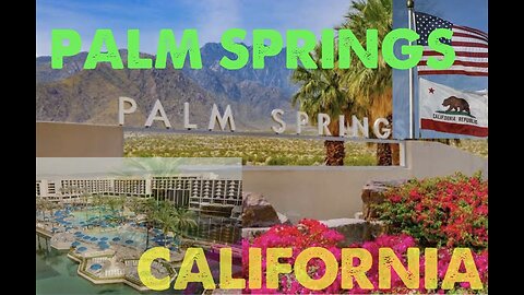 Amazing Places Around The world - (Palm Springs-California)