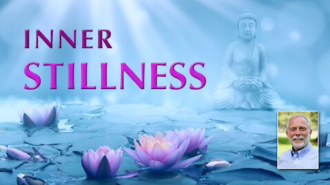 Realize Your God-Mastery through Inner Stillness