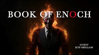 Ancient Mysteries: How the Book of Enoch Illuminates Biblical Scriptures w/ KYP Shillam - LIVE SHOW