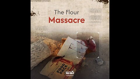 ►🚨▶◾️🇮🇱⚔️🇵🇸 IDF Slaughters the Innocents: Flour Massacre 1