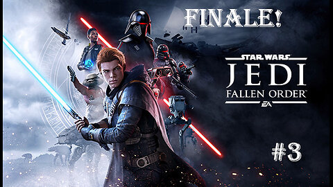 Invader Vader - Star Wars Jedi : Fallen Order : Part 3 : Finale!